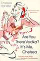 Are You There Vodka? It