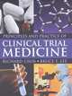 Principles and Practice of Clinical Trial Medicine, Richard Chin, Bruce Y. Lee 