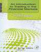 An Introduction to Trading in the Financial Markets: Market Basics, R. "Tee" Williams 