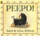 Peepo!, Janet & Allan Ahlberg 