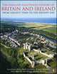 The Penguin Illustrated History of Britain and Ireland : From Earliest Times to the Present Day, Barry Cunliffe 