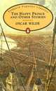 The Happy Prince and Other Stories, Oscar Wilde 