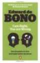 I Am Right, You Are Wrong, de Bono, Edward 