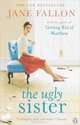 The Ugly Sister, Jane Fallon 