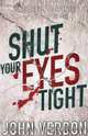 Shut Your Eyes Tight ***, Verdon, John 