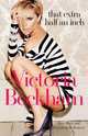 That Extra Half an Inch, Victoria Beckham 