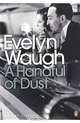 A Handful of Dust, Evelyn Waugh 