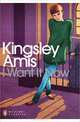 I Want It Now, Kingsley Amis 