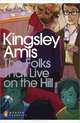 The Folks That Live On The Hill, Kingsley Amis 