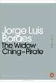 The Widow Ching-Pirate, Jorge Luis Borges 