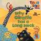Why Giraffe Has a Long Neck, 