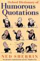 Oxford Dictionary of Humorous Quotations, Ned Sherrin 