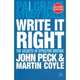 Write it Right: The Secrets of Effective Writing, Peck, John 