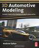 3D Automotive Modeling, Andrew Gahan 