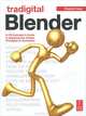 Tradigital Blender: A CG Animator