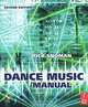 Dance Music Manual (+ CD-ROM), Rick Snoman 