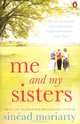 Me and My Sisters, Sinead Moriarty 