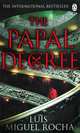The Papal Decree, Luis Miguel Rocha 
