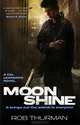 Moonshine, Rob Thurman 
