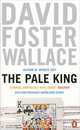 The Pale King, Wallace David Foster 