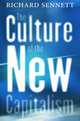 The Culture of the New Capitalism, Richard Sennett 
