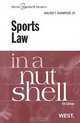 Sports Law in a Nutshell, Jr. Walter T. Champion 