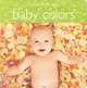 Baby Colors, Rachael Hale 