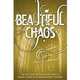 Beautiful Chaos (Beautiful Creatures 3), Garcia, Kami, Stohk, Margaret 