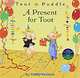 Toot & Puddle: A Present for Toot, Holly Hobbie 