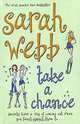 Take a Chance, Sarah Webb 