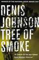 Tree Of Smoke, Denis Johnson 
