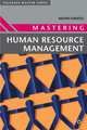 Mastering Human Resource Management, Cheatle, Kelvin 