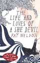The Life and Loves of a She Devil, Fay Weldon 