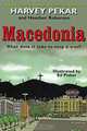 Macedonia, Harvey Pekar and Heather Roberson 