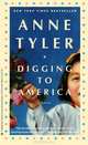 Digging to America, Anne Tyler 