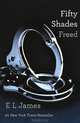 Fifty shades Freed, E. L. James, Эрика Джеймс 