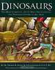 Dinosaurs: The Most Complete, Up-to-Date Encyclopedia for Dinosaur Lovers of All Ages, Thomas R. Holtz 
