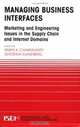 Managing Business Interfaces. Marketing and Engineering Issues in the Supply Chain and Internet Domains, 