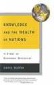 Knowledge and the Wealth of Nations: A Story of Economic Discovery, David Warsh 