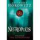 Gatekeepers 4. Necropolis, Horowitz, Anthony 
