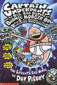 Captain Underpants & the Big, Bad Battle of the Bionic Booger Boy: Part 2: The Revenge of the Ridiculous Robo-Boogers, Dav Pilkey 