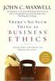 There's no such thing as "business" ethics. Maxwell J. / Нет такого понятия, как "деловая" этика, Джон Максвелл 