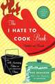 The I Hate to Cook Book, Peg Bracken, Johanna Bracken 