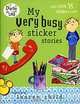 My Very Busy Sticker Stories, Lauren Child 