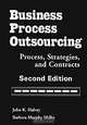 Business Process Outsourcing: Process, Strategies, and Contracts, John K. Halvey, Barbara Murphy Melby 
