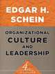 Organizational Culture and Leadership, Edgar H. Schein 