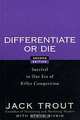 Differentiate or Die: Survival in Our Era of Killer Competition, Jack Trout, Steve Rivkin 