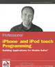 Professional iPhone and iPod Touch Programming: Building Applications for Mobile Safari, Richard Wagner 