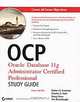 OCP: Oracle Database 11G Administrator Certified Professional Study Guide (+ CD-ROM), Robert G. Freeman, Charles A. Pack, Doug Stuns 