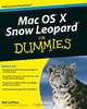 Mac OS X Snow Leopard for Dummies, Bob LeVitus 